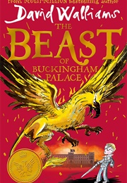 The Beast of Buckingham Palace (David Walliams)