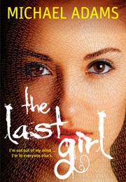 The Last Girl (Michael Adams)