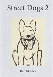Street Dogs 2 (Harold Riley)