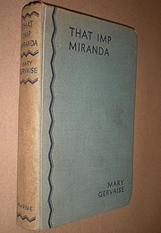 That Imp Miranda (Mary Gervaise)