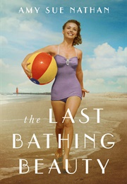 The Last Bathing Beauty (Amy Sue Nathan)