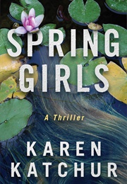 Spring Girls (Karen Katchur)