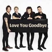 Love You Goodbye