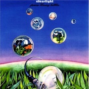 Clearlight - Forever Blowing Bubbles