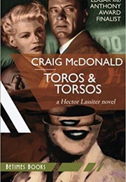 Toros & Torsos (Craig Mcdonald)