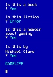 Gamelife (Michael W. Clune)