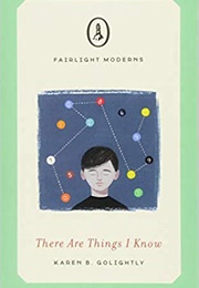 There Are Things I Know (Karen Golightly)