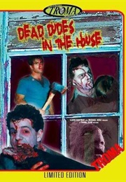 Dead Dudes in the House (1989)
