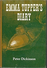 Emma Tupper&#39;s Diary (Peter Dickinson)
