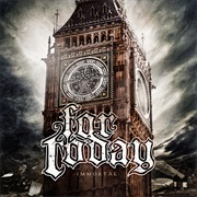 For Today- Immortal