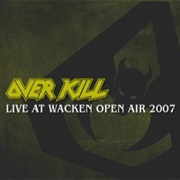 Live at Wacken Open Air - Overkill