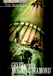 Crypt of the Moaning Diamond (Rosemary Jones)