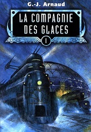 La Compagnie Des Glaces (G. J. Annaud)