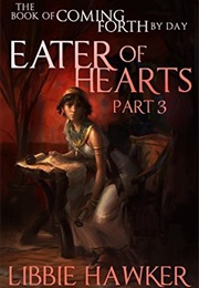 Eater of Hearts (Libbie Hawker)