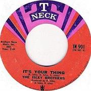 It's Your Thing - The Isley Brothers