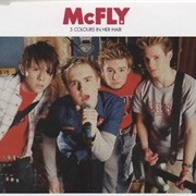 McFly - 5 Colours in Her Hair