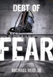 Debt of Fear (Michael Reid Jr.)
