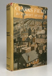 Clark's Field (Robert Welch Herrick)