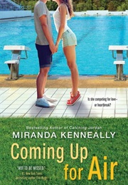Coming Up for Air (Miranda Kenneally)