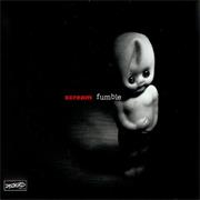 Scream - Fumble