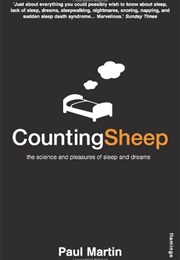 Counting Sheep: The Science and Pleasures of Sleep and Dreams (Paul R. Martin)