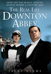 The Real Life Downton Abbey (Jacky Hyams)