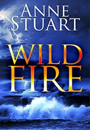 Wild Fire (Anne Stuart)