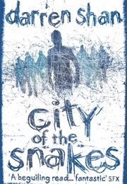 City of the Snakes (Darren Shan)