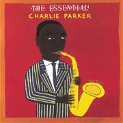 The Essential Charlie Parker