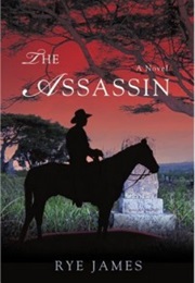 The Assassin (Rye James)