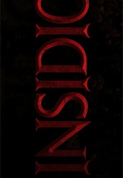 Insidious. (2010)