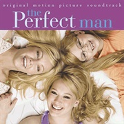 The Perfect Man Soundtrack