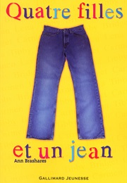Quatre Filles Et Un Jean (Ann Brashares)