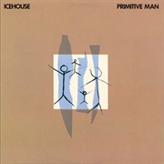 Primitive Man - Icehouse
