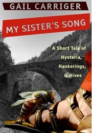 My Sister's Song (Gail Carriger)