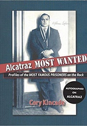 Alcatraz Most Wanted (Cory Kincade)