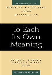 To Each Its Own Meaning (Stephen R. Haynes)