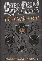 The Golden Rat (Alexander Harvey)