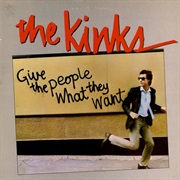The Kinks- Give the People What They Want