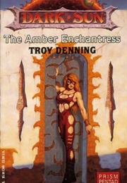 The Amber Enchantress (Troy Denning)