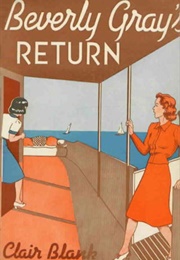 Beverly Gray's Return (Clair Blank)