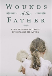 Wounds of the Father (Elizabeth Garrison)