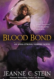 Blood Bond (Jeanne C. Stein)