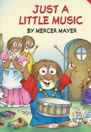 Just a Little Music (Mercer Mayer)