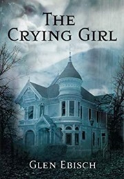 The Crying Girl (Glen Ebisch)