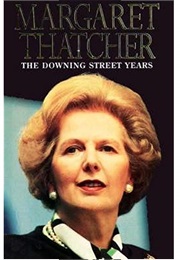 The Downing Street Years (Margaret Thatcher)