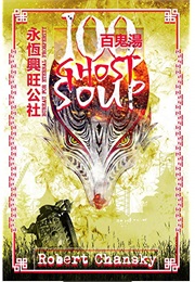 Hundred Ghost Soup (Robert Chansky)
