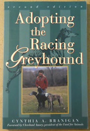 Adopting the Racing Greyhound (Cynthia A. Branigan)