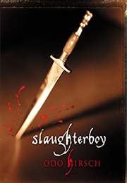 Slaughterboy (Odo Hirsch)