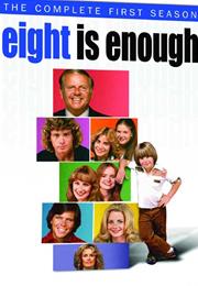 Eight Is Enough